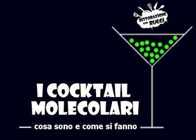 La magia della molecular mixology ovvero come nasce un cocktail molecolare
